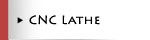 CNC Lathe